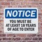 Signmission Must Be At Least 18 Years Of Age To Enter OSHA Notice Sign, Plastic, 10in W x 7in L, 2PK OS-2PACK-NS-P-710-L-15965 - alternate 7